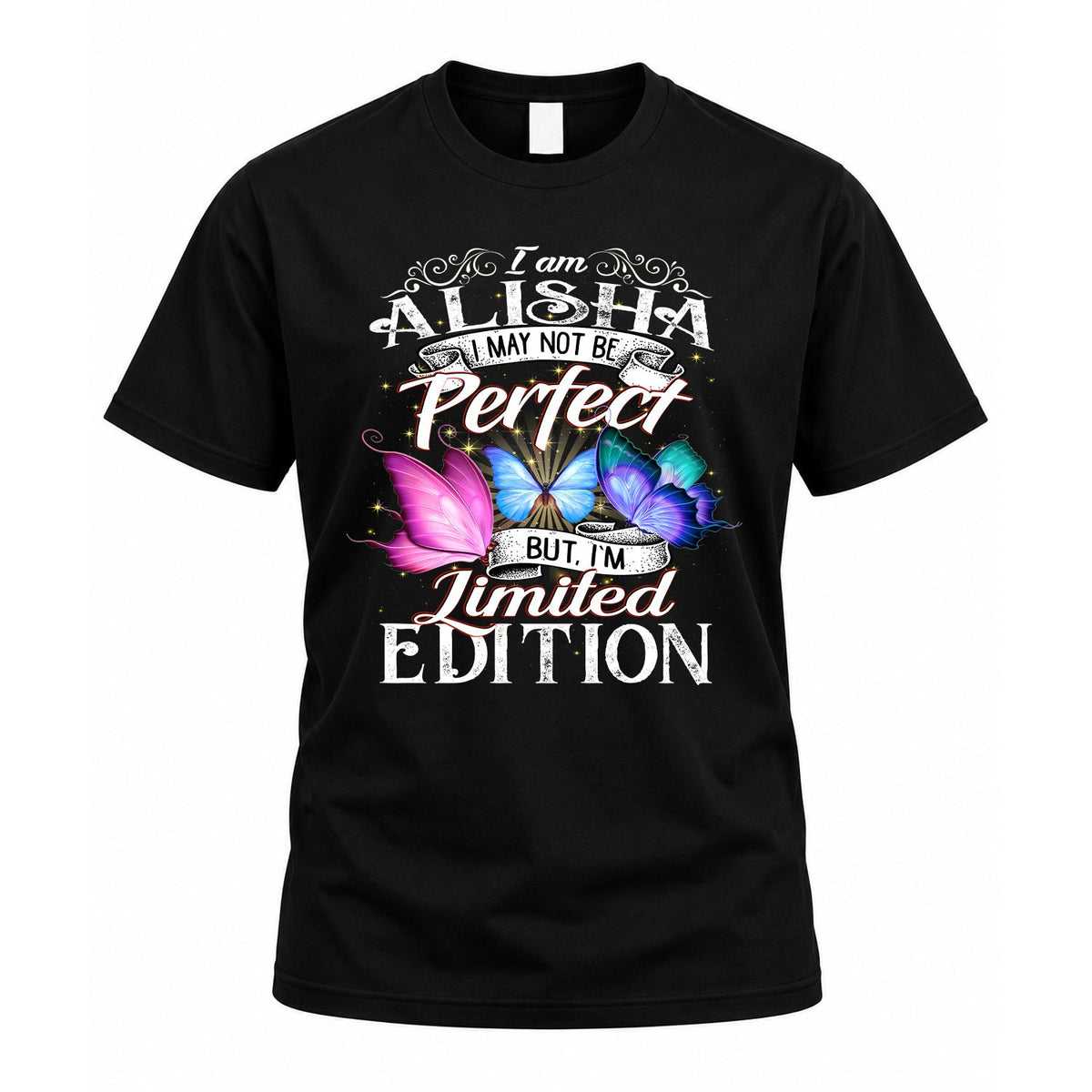 ALISHA TT41 Personalized Shirt – I May Not Be Perfect, But product image 1